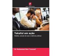 Takaful em ação: Modelos, estudos de caso e melhores práticas