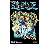 Takahashi, Kazuki - Yu-Gi-Oh! (3-in-1 Edition) Volume 6: Includes Vols. 16, 17 & 18 (YU GI OH 3IN1 TP)