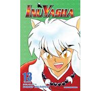Takahashi, Rumiko - INU YASHA VIZBIG ED TP VOL 13 (C: 1-0-2): Vizbig Edition: Volume 13