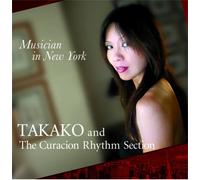Takako & the Curac - Musician in Newyork [Import]