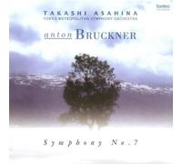 Takashi Asahina - Bruckner: Symphony No. 7 [Remast