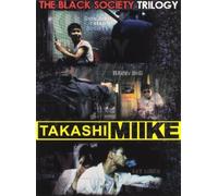 Takashi Miike Collection Box #04 - The Black Society Trilogy (3 Dvd) [Italian Edition] by koji kikkawa