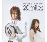 TAKASHI USUNOMIYA & MIKAKO KOMATSU(DJ CD) - TOKAI RADIO UTSUNOMIYA TAKASHI NO 20 MILES