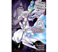 Takashi Yagi - Is It Wrong to Try to Pick Up Girls in a Dungeon? On the Side: Sword Oratoria, Vol. 25 (manga): Volume 25 (IS WRONG PICK UP GIRLS DUNGEON SWORD ORATORIA GN)