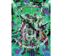 Takata, Kotaro - Zom 100: Bucket List of the Dead, Vol. 13: Volume 13 (ZOM 100 BUCKETLIST OF DEAD GN)