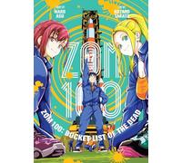 Takata, Kotaro - Zom 100: Bucket List of the Dead, Vol. 17: Volume 17 (ZOM 100 BUCKETLIST OF DEAD GN)