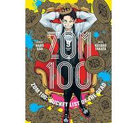 Takata, Kotaro - Zom 100: Bucket List of the Dead, Vol. 9: Volume 9 (ZOM 100 BUCKETLIST OF DEAD GN)