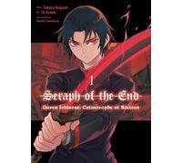 Takaya Kagami Seraph of the End: Guren Ichinose: Catastrophe at Si (Tapa blanda)