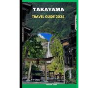 TAKAYAMA TRAVEL GUIDE 2025 (The Grand Tour Collection tracvel box)