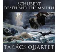 Takacs Quartet – Schubert: La jeune fille et la mort