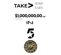 Take $1,000,000 in 5 Days