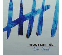 Take 6 - So Cool [Casete]