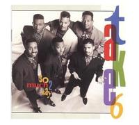 Take 6 - So Much To Say (UK Import)