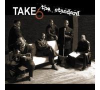 TAKE 6 - The Standard