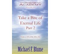Take a Bite of Eternal Life Part 2: Volume 64