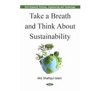 Take a Breath and Think About Sustainability (Environmental Science, Engineering and Technology)