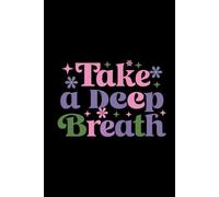 Take A Deep Breath Dot Notebook