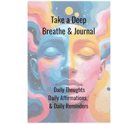 Take a Deep Breathe & Journal: Book 1