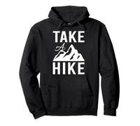 Take a Hike Funny Nature Hiking Trail Adventure Gift Sudadera con Capucha