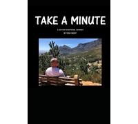 Take a Minute: A 100-Day Devotional Journey