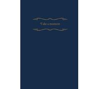 Take a moment: Unleash yourself (Navy Blue)