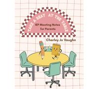 Take a Seat at the Table: IEP Meeting Notes for Parents (Proud Prepared Parent)