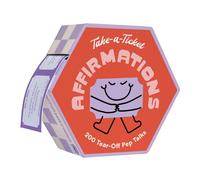 Take-a-Ticket: Affirmations : 200 Tear-Off Pep Talks
