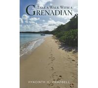 Take a Walk With a Grenadian