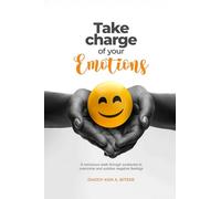 Take Charge of Your Emotions