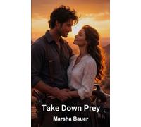 Take Down Prey (Wild West Prey)