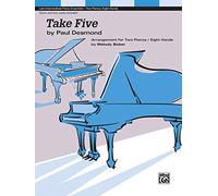 Take Five: Arrangement for Two Pianos - Eight Hands, Sheet