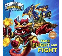 Take Flight and Fight! (Skylanders Universe) by Hannah S. Campbell (2015-05-19)
