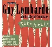 Take It Easy by Guy Lombardo (2001-10-29)