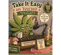 Take It Easy on Yourself A Cozy Coloring Book for Overthinkers