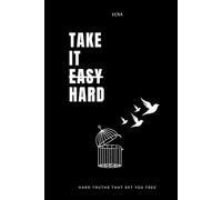 Take It Hard: Take It Hard: How to Build Unshakable Resilience, Reclaim Your Power, and Turn Struggles Into Strength