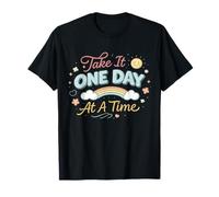 Take It One Day At A Time Motivational Quote Camiseta