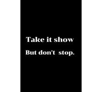 Take it slow, but don’t stop: Planner