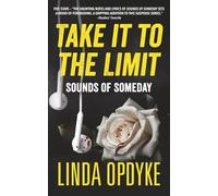 Take it to the Limit: Book Five: Sounds of Someday: 5