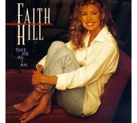 Take Me As I Am by Hill, Faith (1993) Audio CD