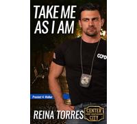 Take Me As I Am (Center City First Responders)