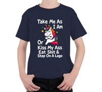 Take Me As I Am Or Kiss My Ass Unicornio Divertida Camiseta Infantil, azul marino, 104