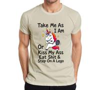Take Me As I Am Or Kiss My Ass Unicornio Divertida Camiseta para Hombre, naturaleza, M