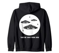Take Me Away from Here Funny Alien UFO Declaración Sudadera con Capucha