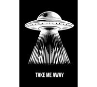 TAKE ME AWAY: Space Themed Paperback Journal