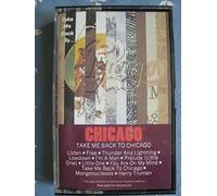 Take Me Back to Chicago [Casete]