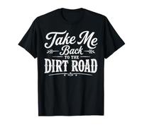 Take Me Back To The Dirt Road Música Country Western Cowboy Camiseta