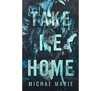 Take Me Home: A Rockstar, Foster Siblings, Slow Burn Romance (Whisper Me Nothings)