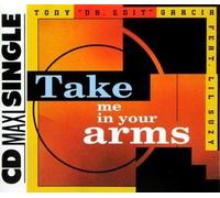 Take me in your arms [Single-CD]