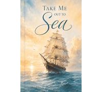 Take me out to Sea: Maritime Word Search Puzzle (The Sea by Cee - Coastal-inspired books for peaceful minds and creative hearts.)