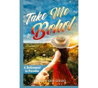 Take Me to Bohol: A Retirement in Paradise